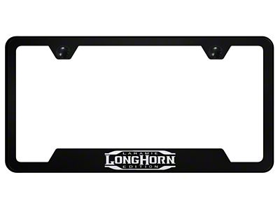 Longhorn Laramie Laser Etched Cut-Out License Plate Frame (Universal; Some Adaptation May Be Required)